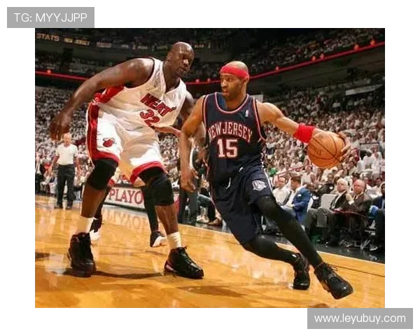 文斯·卡特后期无球跑动提升效率拉开球队进攻空间